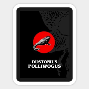 dustonius polliwogus Sticker